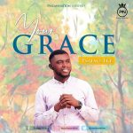 [Music Video] Your Grace - Psalmz Eke