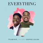 Download Mp3: Everything - Folabi Nuel Ft. Geoffrey Golden