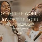 Download Mp3: Joy to the World / Joy of the Lord - Maverick City Music Ft. Naomi Raine & Todd Galberth