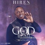[Music] God Of All – Hiren