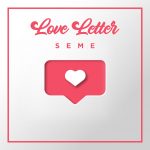 [Music] Love Letter - Seme