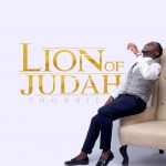 [Music Video] Lion Of Judah (Live) – Thobbie