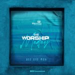 Download Mp3: The Worship Medley - Bee Cee Moh