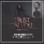 [Music] Trust in You - Benestelle || @benestelle3