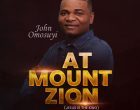 At Mount Zion John Omosuyi 140x110