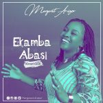 [Music Video] Ekamba Abasi – Margaret Anizor