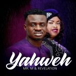 Download Mp3: Yahweh (Live) - Mr M & Revelation