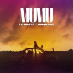 Download Mp3: Mumu – Lc Beatz Ft. Rehmahz