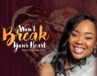 Pastor Ifeoma Eze Wont Break Your Heart 140x110