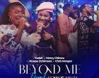 Yadah X Mercy Chinwo X Prospa Ochimana X Chris Morgan Beyond Me Live At Yalic Abuja 140x110