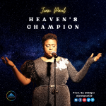 [Music Video] Heaven’s Champion - Joan Paul || @joanpaul25