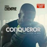 [Music Video] Conqueror – Israel Chemphe