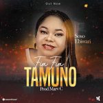 [Music Video] Fia Fia Tamuno - Soso Ebiwari