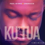 Download Mp3: Ku’tua - Paul Idiong & Engraced