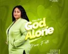 Karen Faith You Are God Alone 140x110