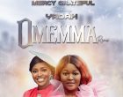 Omemma Remix Mercy Grateful Ft. Yadah 140x110