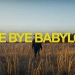 Download Mp3: Bye Bye Babylon (feat. Valley Boys) - Elevation Worship￼