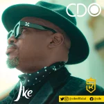 [Music Video] Ike - CDO || @cdoofficial