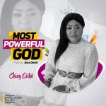 [Music Video] Most Powerful God – Chiny Ezike