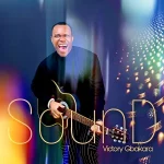 Download Mp3: Sound – Victory Gbakara
