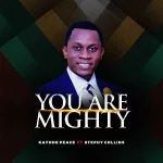 Download Mp3: You Are Mighty – Kayode Peace Ft. Stephy Collins