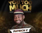 You Too Much Patrick C 1 140x110