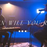 Download Mp3: When Will You Rise? - Austin Stone Worship