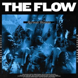 [Album] The Flow - ReFresh Worship