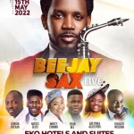Gospel Artist, Beejay Sax Gears Up For Beejay Sax Live 2022