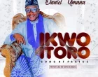 Daniel Umana Ikwo Itoro Song Of Praise 140x110