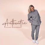[EP] Authentic - Daphne Richardson || @daphrichm