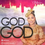Download Mp3: God Is God – Olubunmi