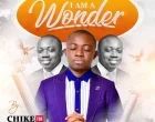 I Am A Wonder Chike The Promise 140x110