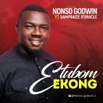 Download Mp3: Etubom Ekong - Nonso Godwin Feat. Sampraize D’oracle || @nonsogodwin11