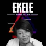 Download Mp3: Ekele - Ugonwa Pattbob || @upattbob