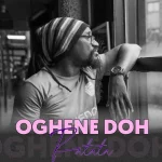 Download Mp3: Oghene Doh - Ratata || @ratata_ras