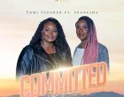 Committed To You by Tomi Favored ft. Suanesha 140x110