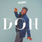 [Music] Doh – Jlyricz