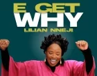 E Get Why Lilian Nneji 140x110