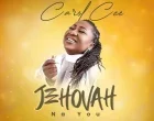 Jehovah Na You Carol Cee 140x110