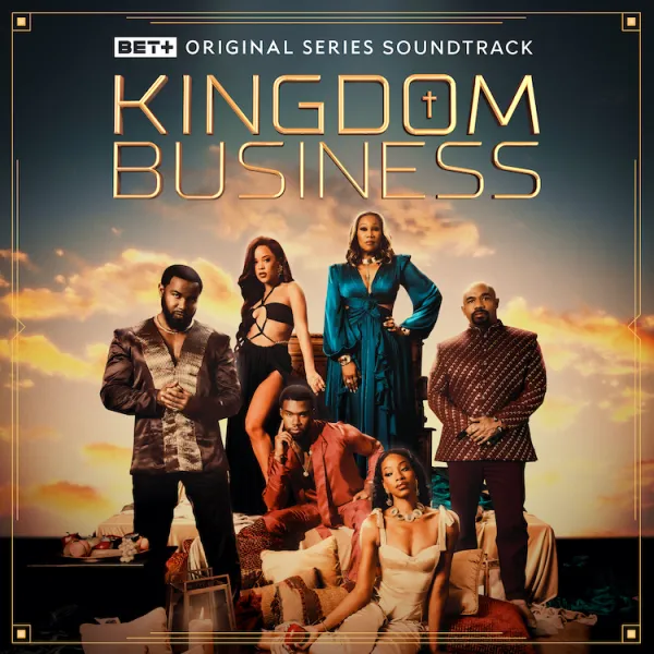 ‘Kingdom Business: Season 1’ Soundtrack Available Now
