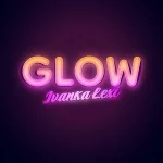 [Music Video] Glow – Ivanka Lexi