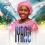 [Music Video] Iyanu (Wonderful) – Oluwabiyi Abosede