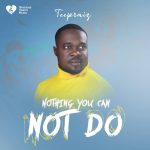 Download Mp3: Nothing You Can Not Do - Teepraiz