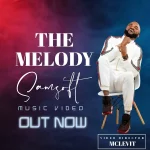 [Music Video] The Melody – Samsoft