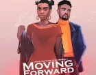 Yoyo Michael x DJ Ernesty Moving Forward 140x110