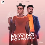 Download Mp3: Moving Forward - Yoyo Michael X Dj Ernesty || @yoyomichaels, @djernesty