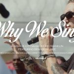 Download Mp3: Why We Sing (feat. Brandon Lake) | Maverick City Music x Kirk Franklin