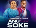 Anu Lo Gbemi Soke Esther Igbekele Ft. Toluwani 140x110