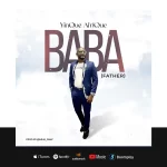 Download Mp3: Baba – YinQue AfriQue
